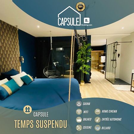 Capsule le temps suspendu balnéo&home cinema&billard Valenciennes Extérieur photo
